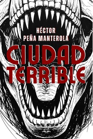 CIUDAD TERRIBLE