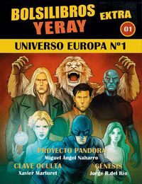 UNIVERSO EUROPA #01. CLAVE OCULTA / PROYECTO PANDORA / GÉNESIS
