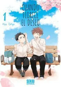 CUANDO FLORECE EL DESEO #01 CUANDO FLORECE EL DESEO #01