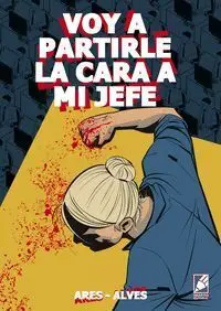 VOY A PARTIRLE LA CARA A MI JEFE VOY A PARTIRLE LA CARA A MI JEFE