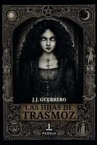 LAS HIJAS DE TRASMOZ