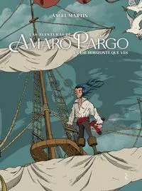 LAS AVENTURAS DE AMARO PARGO.