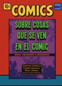 SOBRE COSAS QUE SE VEN EN EL CÓMIC
