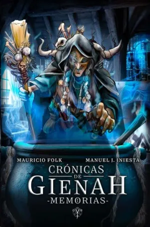 CRÓNICAS DE GIENAH: MEMORIAS