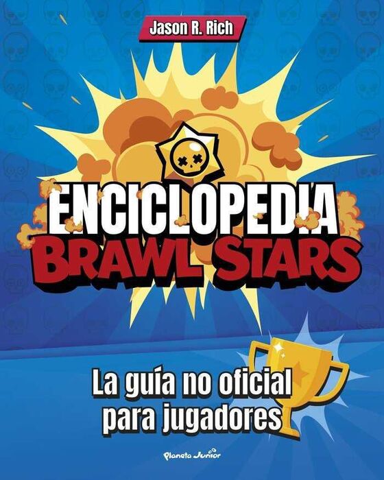 Enciclopedia Brawl Stars La Guia No Oficial Para Jugadores Jason R Rich Libro En Papel 9788408227212 Comic Stores - pluma crow de brawl stars