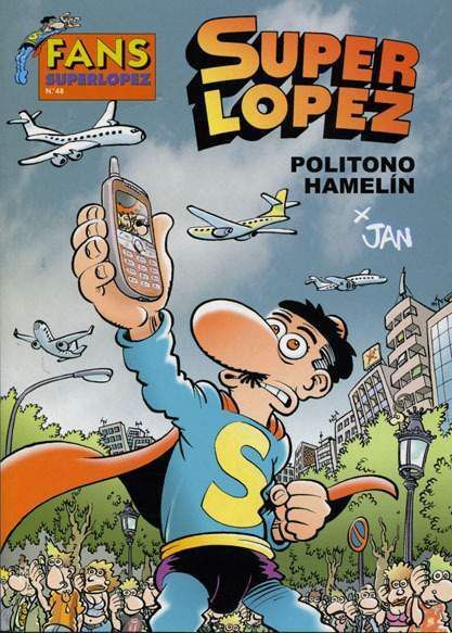 Fans Superlopez 48 Politono Hamelin Jan Libro En Papel Comic Stores