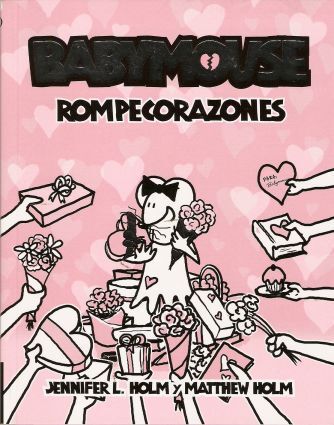 Babymouse Rompecorazones Jennifer L Holm Matthew Holm Libro En Papel Comic Stores