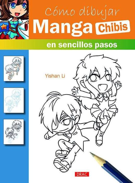 COMO DIBUJAR MANGA: CHIBIS. EN SENCILLOS PASOS. YISHAN LI. Libro en papel.  9788498745511 Comic Stores