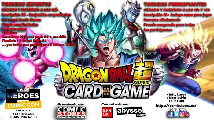 Torneo Dragon Ball Super Tcg Heroes Comic Con Madrid Expertos Cartas Torneos Comic Stores