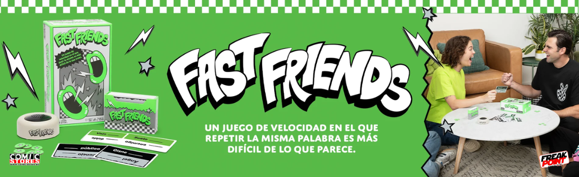 fast friends