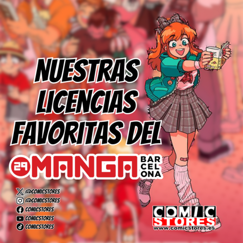 ¡Lo Mejor del 29º Salón del Manga de Barcelona en Comic Stores!