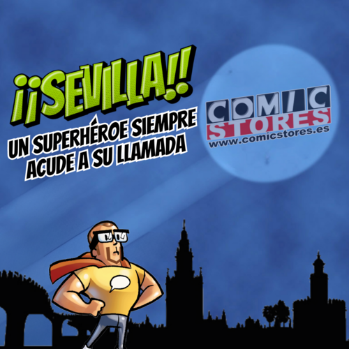 Así será nuestra primera tienda en Sevilla: ¡El Universo Comic Stores se expande!