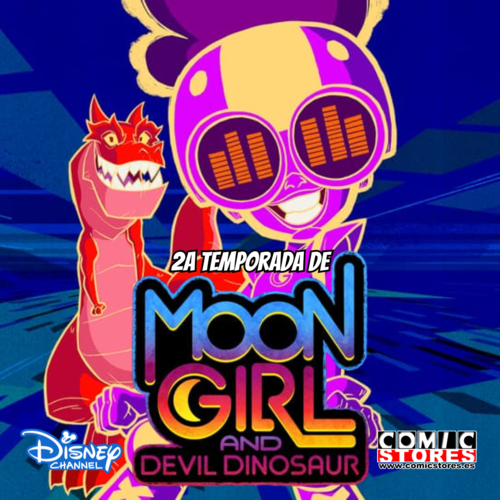 ¡La segunda temporada de Moon Girl y Dinosaurio Diabólico llega a Comic Stores!