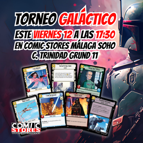 ¡La Fuerza se apodera de Málaga! Torneo de Star Wars Unlimited en Comic Stores Soho