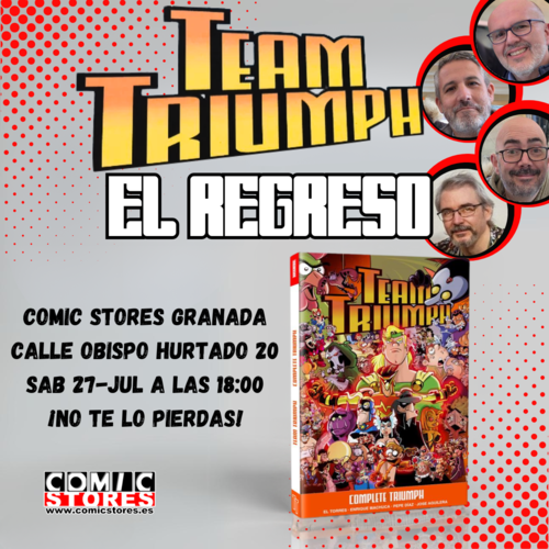 ¡Llega la presentación de Team Triumph a Comic Stores Granada!
