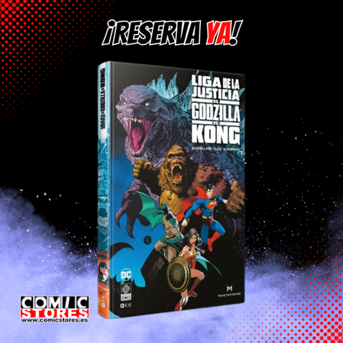 ¡Llega la batalla definitiva! Liga de la Justicia vs. Godzilla vs. Kong ¡Ya disponible para reserva!