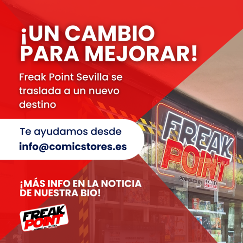 ¡La aventura continúa! Freak Point Sevilla se traslada a un nuevo destino