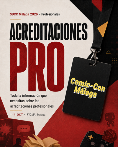 La Comic-Con Málaga abre sus acreditaciones profesionales: ¿puedes solicitar una?